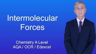 A Level Chemistry Revision quotIntermolecular Forcesquot [upl. by Eekcaj534]