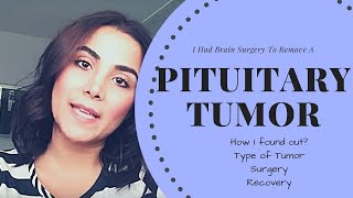 My Pituitary Tumor Story [upl. by Ennaylloh]