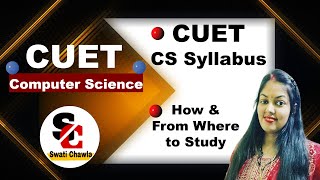 CUET Computer Science Syllabus  CUET Computer Science [upl. by Boehike]