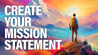 How To Write A Mission Statement In 6 Minutes [upl. by Ailil]