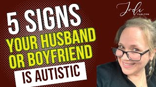 5 Signs Your Male Partner May Be Autistic [upl. by Asilegna]