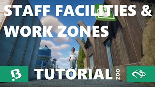 Staff Facilities amp Work Zones  Planet ZOO Tutorial amp Guide amp Tips 6 [upl. by Retseh]