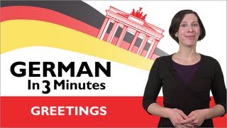 Learn German  German in Three Minutes  Greetings in German [upl. by Nesrac]