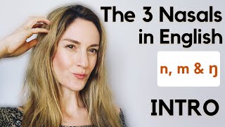 The 3 Nasal Sounds  m n amp ŋ  English Pronunciation [upl. by Taber]