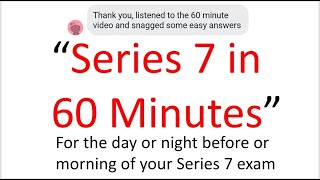 Series 7 Exam Tomorrow This Afternoon Pass Fail This 60 Minutes May Be The Difference [upl. by Umont]