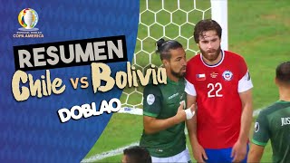 CHILE VS BOLIVIA  COPA AMÉRICA  DOBLAO [upl. by Dnar]