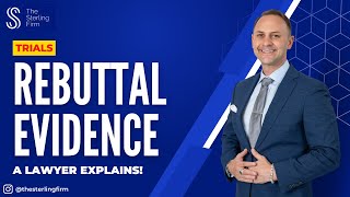 WHAT IS REBUTTAL EVIDENCE REBUTTAL EVIDENCE EXPLAINED  lawyer [upl. by Enad]