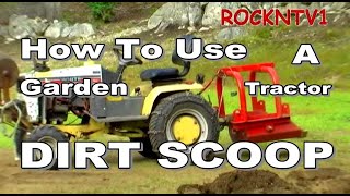 HOW TO USE DIRT SCOOP on Garden Tractor [upl. by Allecsirp]