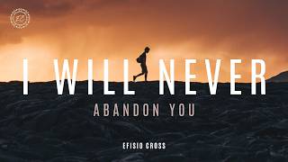 quotI WILL NEVER ABANDON YOUquot  Efisio Cross 「NEOCLASSICAL MUSIC」 [upl. by Selec256]