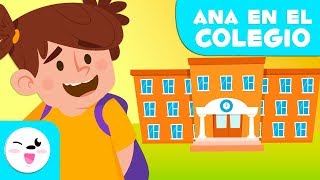 Ana en el colegio  Las rutinas en la escuela  Cuentos para niños [upl. by Deeas]