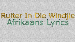 Bles Bridges  Ruiter in die Windjie Afrikaanse Lyrics [upl. by Aicenav925]