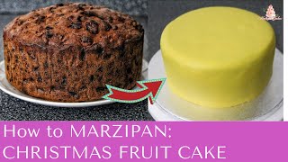 Fruit cake with Marzipan  How to cover a Christmas Fruit Cake Part 2 of 3 [upl. by Dylane]