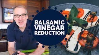 How to Make Balsamic Vinegar Reduction [upl. by Ayouqes633]