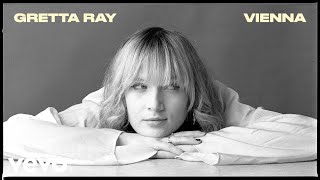 Gretta Ray  Vienna Official Audio [upl. by Elleimac]