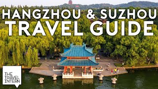 Beyond Shanghai A Guide to Suzhou and Hangzhou — China  The Travel Intern [upl. by Weatherby314]