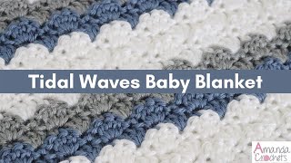 Tidal Waves Baby Blanket  Easy Crochet Blanket Tutorial [upl. by Lativa]