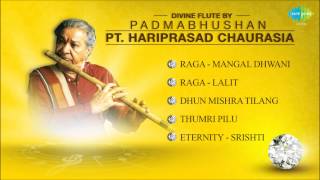 Divine Flute By Padma Vibhushan Pandit Hariprasad Chaurasia  Classical Instrumental Audio Jukebox [upl. by Jo Ann509]