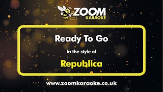 Republica  Ready To Go  Karaoke Version from Zoom Karaoke [upl. by Desmond]