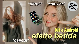 como fazer efeito BATIDA pelo CAPCUT tutorial edit 📱✨ [upl. by Waylen]