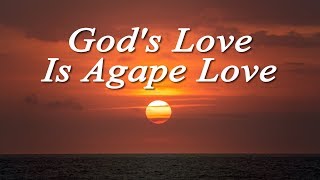 What is Agape Love [upl. by Brittne]