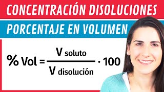 Concentración Porcentaje en VOLUMEN ⚗️ Disoluciones [upl. by Jacob470]