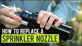 How to Replace A Sprinkler Nozzle [upl. by Oinotnanauj]