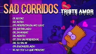 Sad Romanticas Corridos Tumbadas 2021 💔 Triste Amor  Mix Junior H Angel Perez Porte Diferente [upl. by Iver]