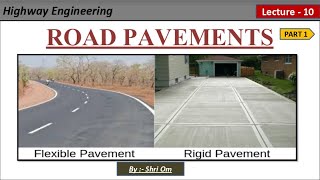 Highway Engineering  Lec  10 Road Pavements  Part 1 [upl. by Ring]