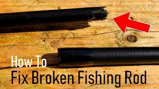 How To Fix a Broken Fishing Rod [upl. by Retswerb]