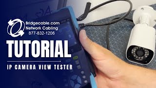 IP Camera View Tester Tutorial  IPC Tester  Internal Training  BridgeCablecom [upl. by Sucerdor]