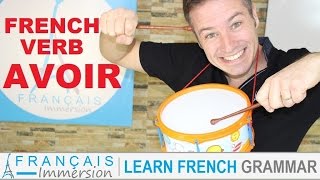 AVOIR Conjugation amp Meaning to have present tense  FUN Learn French Verbs with Fun [upl. by Lleryd]