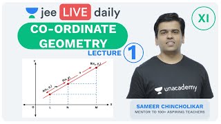 JEE Mains Coordinate Geometry  Lecture 1  Unacademy JEE  IIT JEE Mathematics  Sameer Sir [upl. by Amelia]