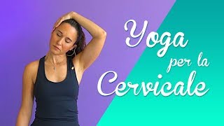 Yoga  Esercizi per la Cervicale e spalle [upl. by Sandberg]