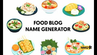 100 Best Names for Food Blogs ‐ Blog Name Generator [upl. by Fong344]