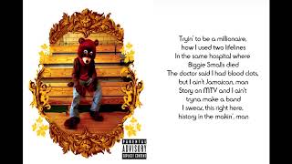 Kanye WestThrough The Wire Lyrics [upl. by Yrol153]