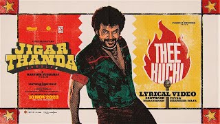 Theekuchi  Jigarthanda DoubleX  Raghava LawrenceSJ Suryah  Karthik Subbaraj  Santhosh Narayanan [upl. by Erbma]