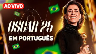 🇧🇷 OSCAR 2025 TRANSMISSÃO AO VIVO EM PORTUGUÊS [upl. by Ojoj]