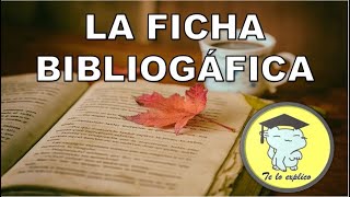 LA FICHA BIBLIOGRÁFICA [upl. by Kellie]