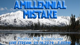 Amillennial Mistake [upl. by Annmarie]