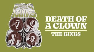 The Kinks  Death of a Clown Official Audio [upl. by Netsrak578]