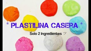 PLASTILINA CASERA 2 INGREDIENTES  PLAY DOH [upl. by Oaks193]