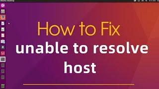 How to fix error quotunable to resolve hostquot [upl. by Orsa]