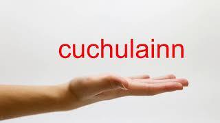 How to Pronounce cuchulainn  American English [upl. by Valtin]