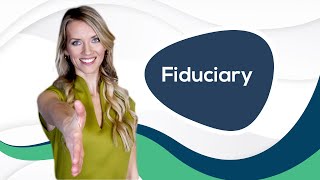 Fiduciary  Helpful Animation Video  Finance Strategists [upl. by Gross]