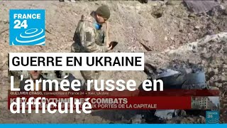 Guerre en Ukraine  larmée russe en difficulté aux portes de Kiev • FRANCE 24 [upl. by Norehc811]