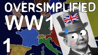 WW1  Oversimplified Part 1 [upl. by Saleme]