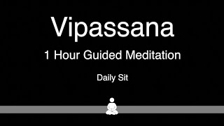 Vipassana 1 Hour Guided Daily Meditation [upl. by Myra]