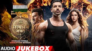 Full Album SATYAMEVA JAYATE  Audio Jukebox  John Abraham  Manoj Bajpayee [upl. by Etteuqaj611]