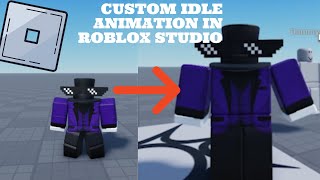 CUSTOM IDLE ANIMATION IN ROBLOX STUDIO [upl. by Alket]