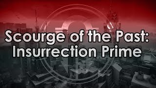 Destiny 2 Insurrection Prime  Scourge of the Past Raid Guide [upl. by Minabe]